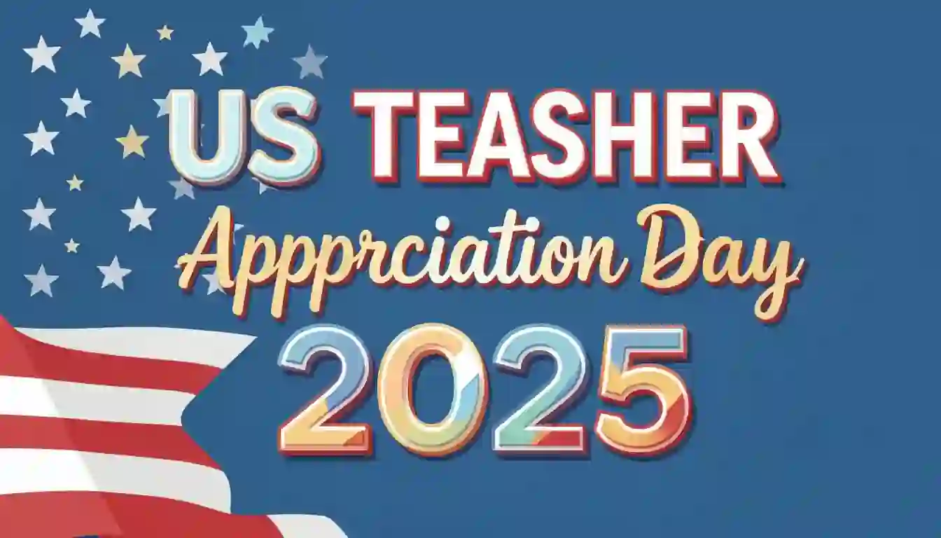 US Teacher Appreciation Day 2025